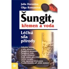 Šungit, křemen a voda Julia Doronina, Oľga Romanova 