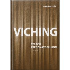 Viching, strach pred Svätoplukom Marián Tkáč