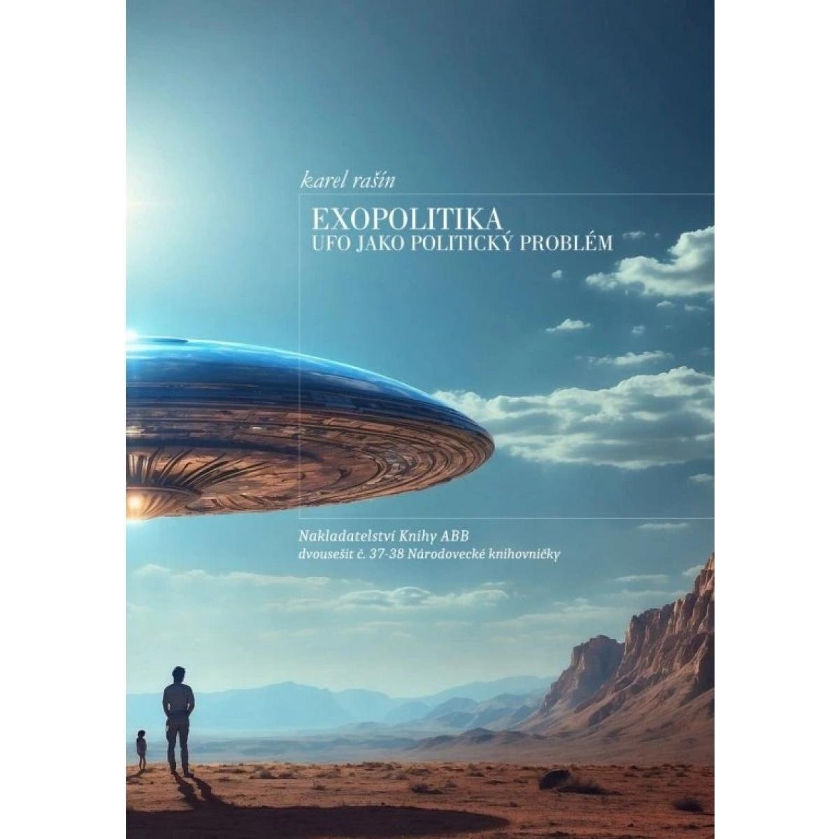 Exopolitika Karel Rašín