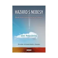 Hazard s nebesy James Rodger Fleming