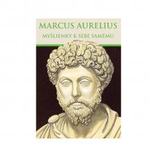 Myšlienky k sebe samému Marcus Aurelius