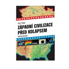 Západní civilizace před kolapsem Emil P. Pavlas