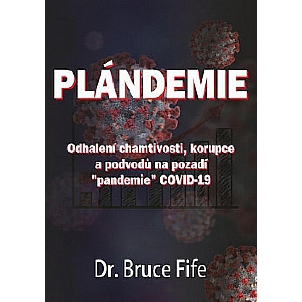 Plandémie Dr. Bruce Fife