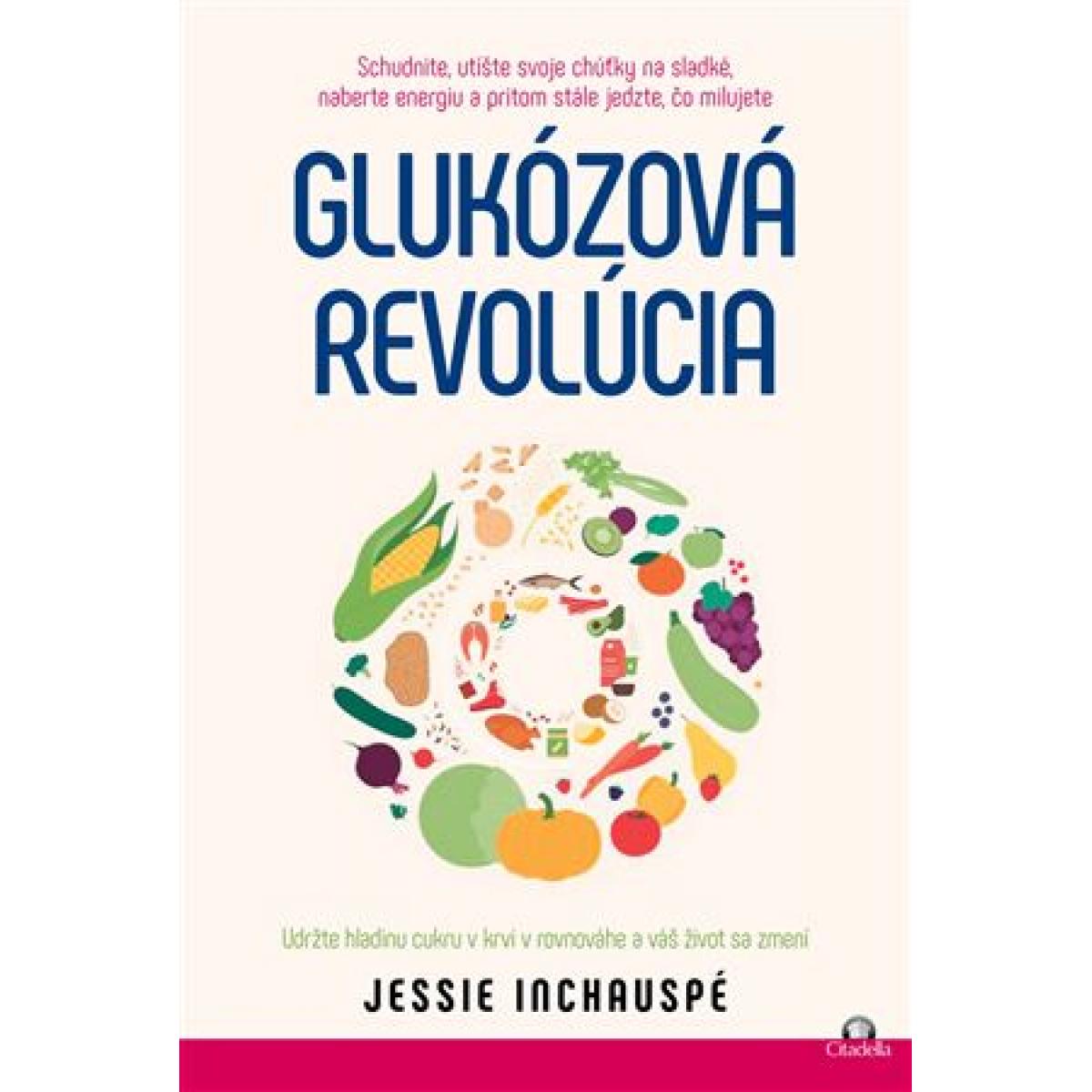Glukózová revolúcia Jessie Inchauspé