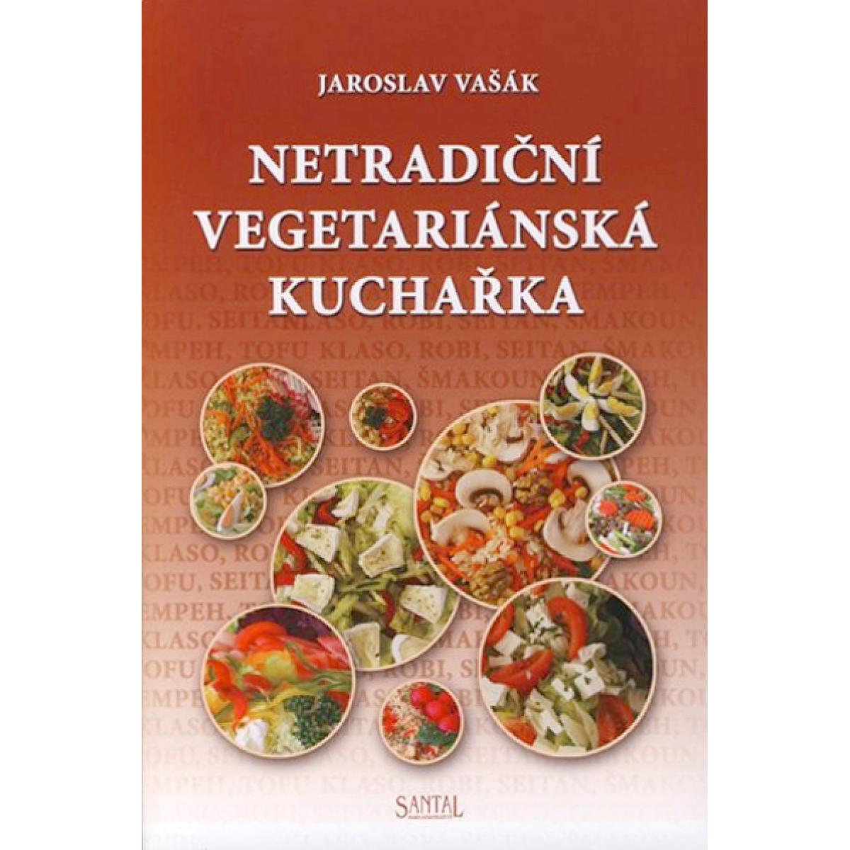
            Netradiční vegetariánská kuchařka  Jaroslav Vašák
