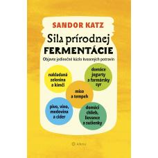 Sila prírodnej fermentácie Sandor Katz
