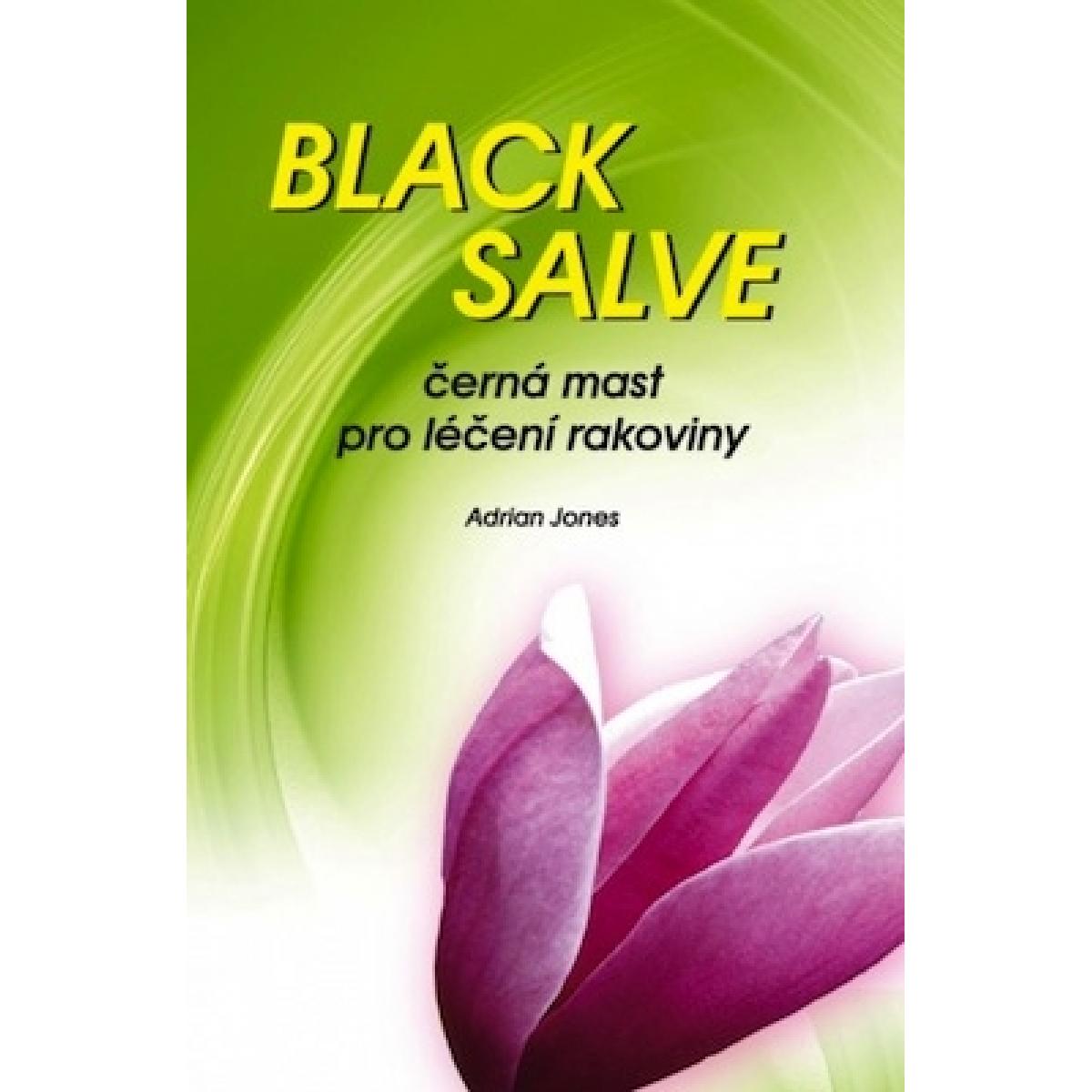 
            Black salve - Mast pro léčbu rakoviny - Adrian Jones